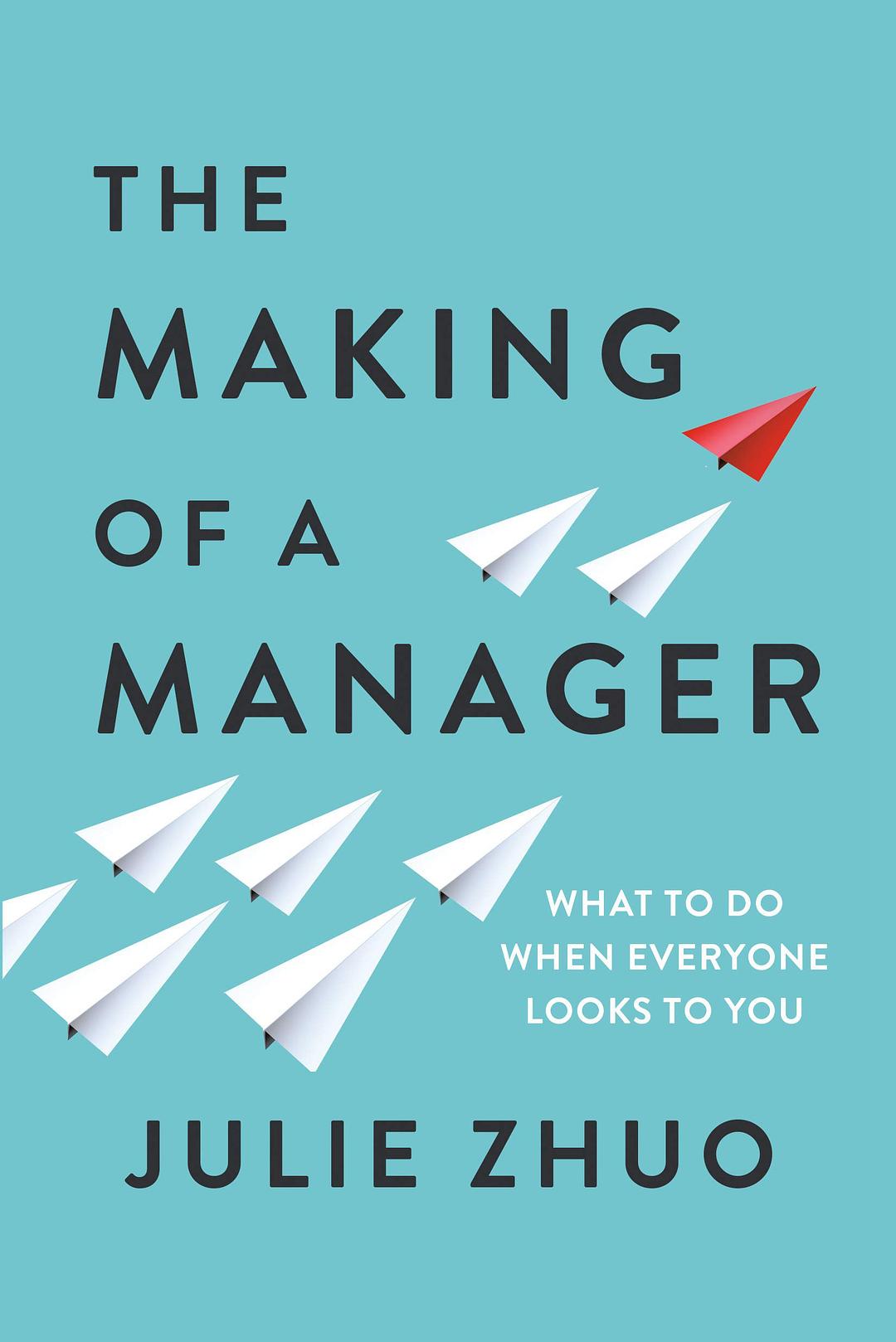 The Making Of A Manager 