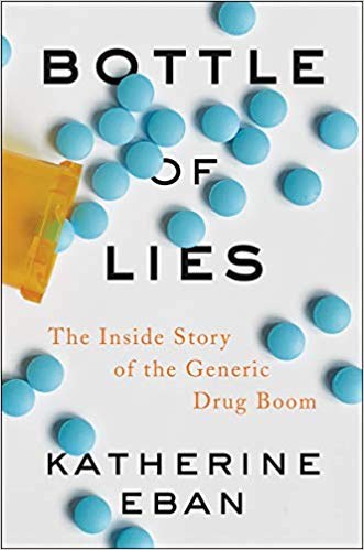 Bottle of Lies: The Inside Story of the Generic Drug Boom-好书天下