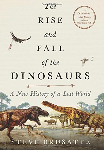The Rise and Fall of the Dinosaurs-好书天下