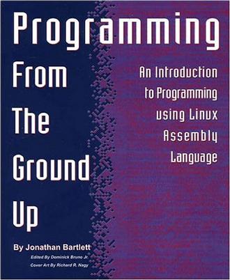Programming From The Ground Up-好书天下