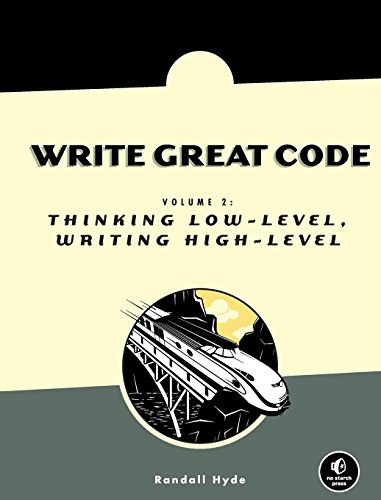 Write Great Code, Volume 2-好书天下