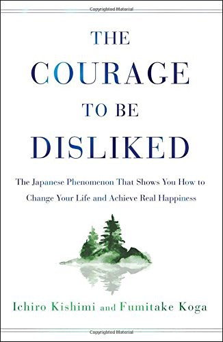 The Courage to Be Disliked-好书天下