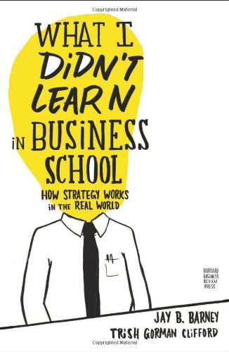 What I Didn't Learn in Business School-好书天下