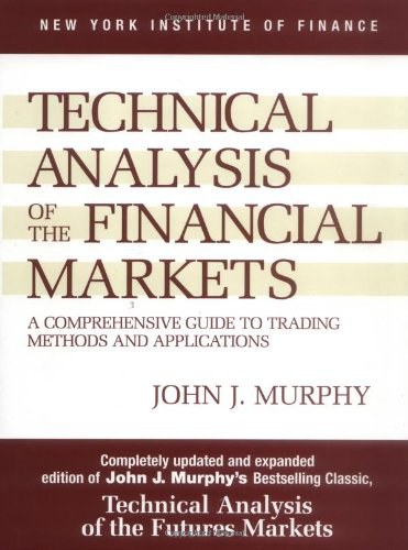 Technical Analysis of the Financial Markets-好书天下