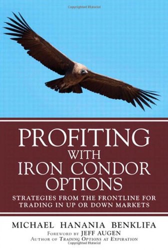 Profiting with Iron Condor Options-好书天下