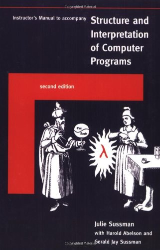 Instructor's Manual t/a Structure and Interpretation of Computer Programs-好书天下