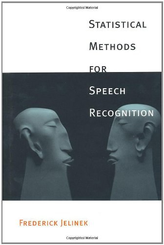 Statistical Methods for Speech Recognition-好书天下