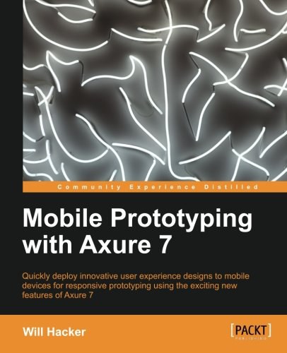 Mobile Prototyping with Axure 7-好书天下