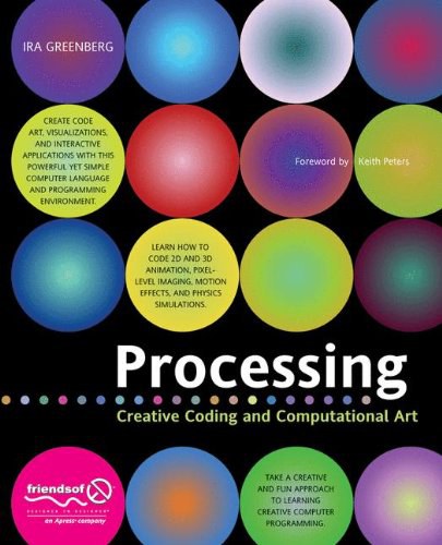 Processing: Creative Coding and Computational Art-好书天下