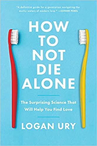 How to Not Die Alone-好书天下