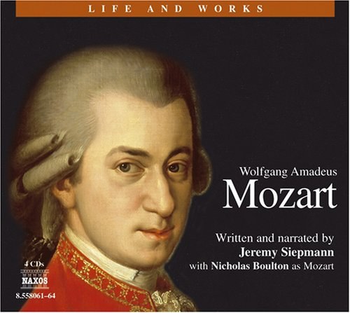 Wolfgang Amadeus Mozart (Life and Works (Naxos))-好书天下